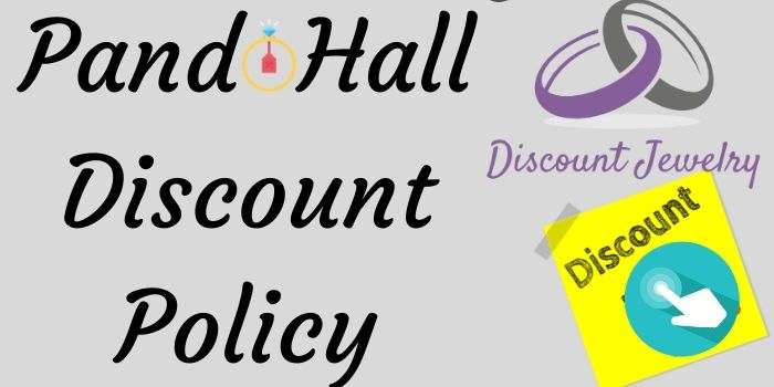 PandaHall Discount Policy