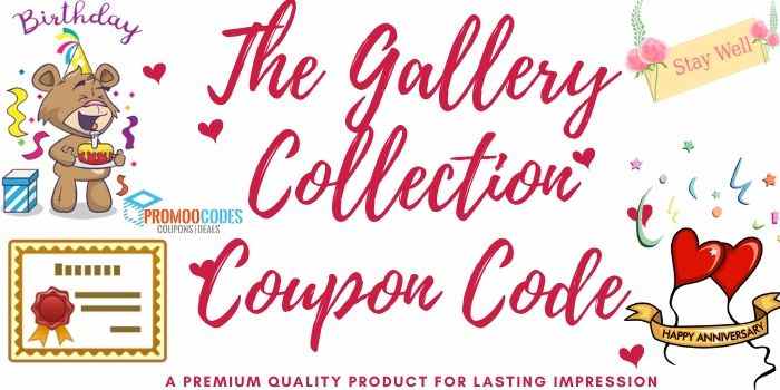 Gallery Collecton Coupon Code