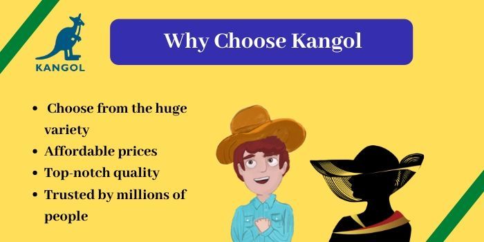 Why choose Kangol