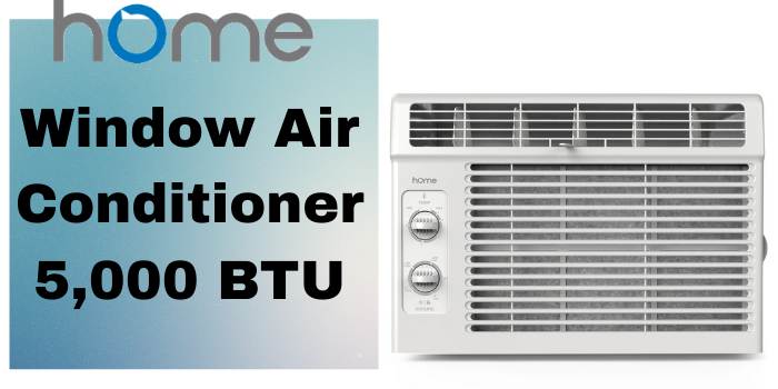 Window Air Conditioner – 5,000 BTU