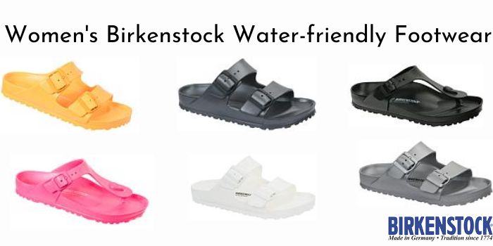 Women’s Birkenstock Water-Friendly Footwear