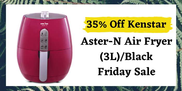 35% Off Kenstar Aster-N Air Fryer (3L)Black Friday Sale