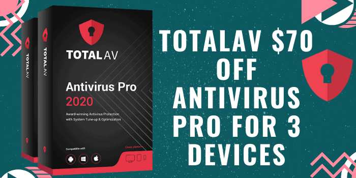 TotalAV $70 Off Antivirus Pro for 3 devices
