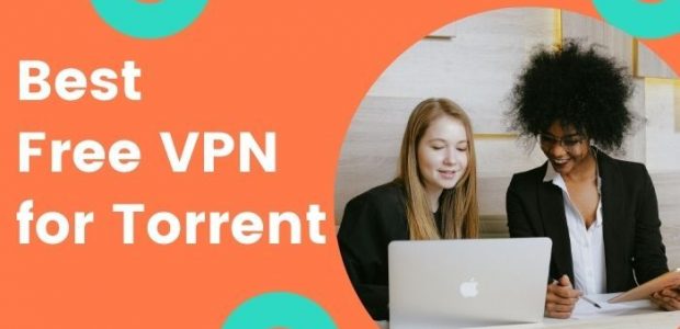 Best Free VPN for Torrent