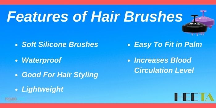 Features of Heeta Hair Brushes
