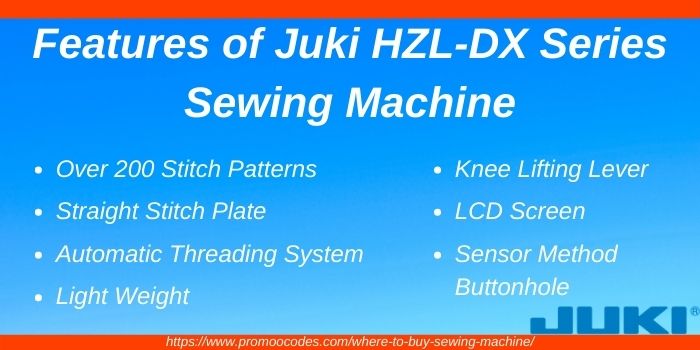 Features of Juki HZL-DX Sewing machine
