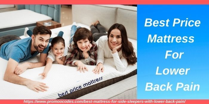 Best Price Mattress For Lower Back Pain