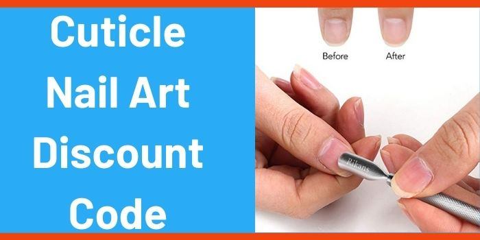 Cuticle Nail Art Discount Code