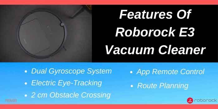 Features of Roborock E3 Vacuum Cleaner