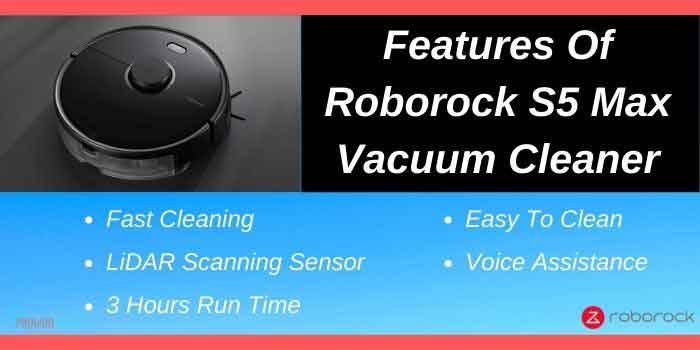 Features of Roborock S5 Max Vacuum Cleaner