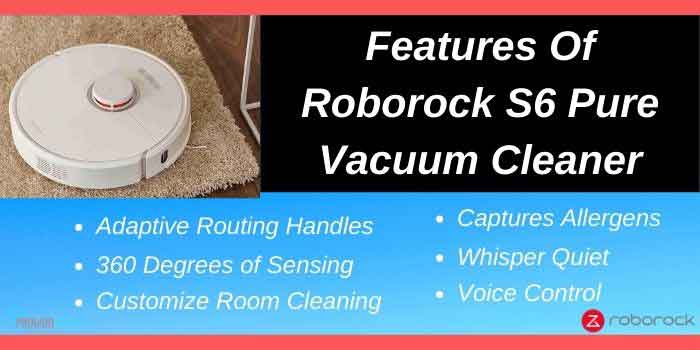Features of Roborock S6 Pure Vacuum Cleaner