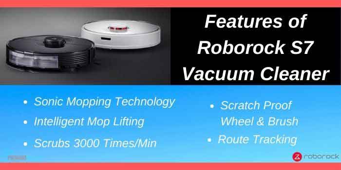 Features of Roborock S7 Vacuum Cleaner