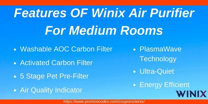 Features of Winix Air Purifier For Medium Rooms