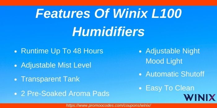 Features of Winix L100 Humidifiers