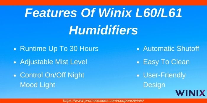 Features of Winix L60 and L61 Humidifiers