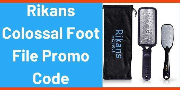 Rikans Colossal Foot File Promo Code
