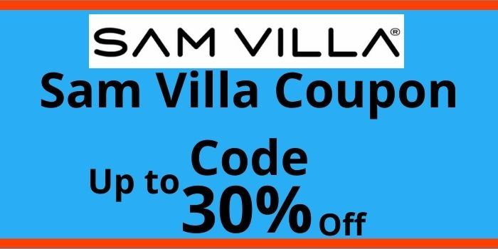 Sam Villa Coupon Code