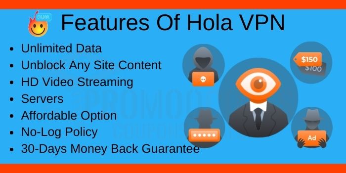 Features Of Hola VPN