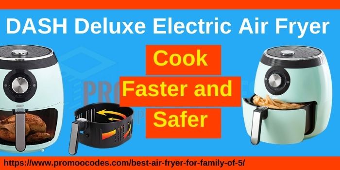 DASH Deluxe Electric Air Fryer