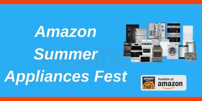 Amazon Summer Appliances Fest