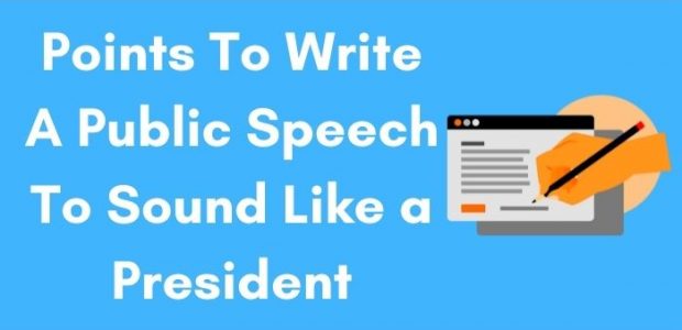 Points To Write A Public Speech Like A President