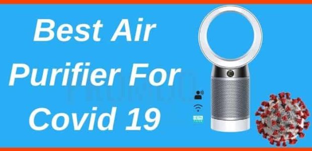 Best Air Purifier For Covid 19