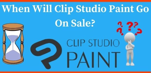 When Will Clip Studio Paint Go On Sale?
