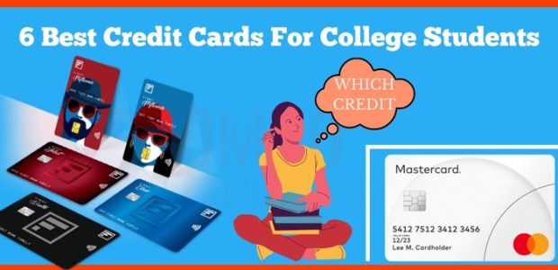 6 Best Credit Cards For College Students