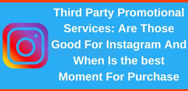 Third Party Services For Instagram Promotion
