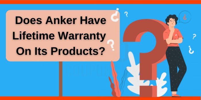 Anker Lifetime warranty