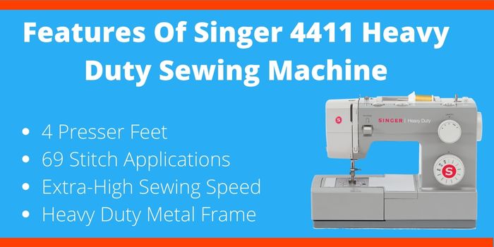 Features Of Singer 4411 Heavy Duty Sewing Machine