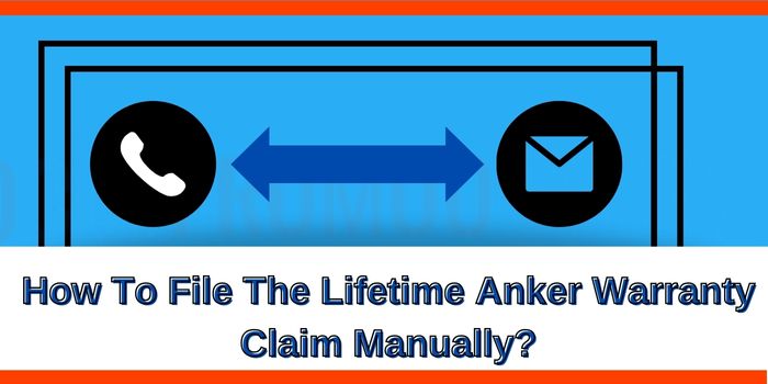 Anker Lifetime Warranty Claim