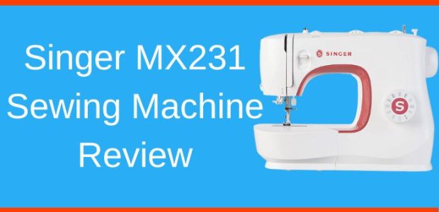 Singer MX231 Sewing Machine Review