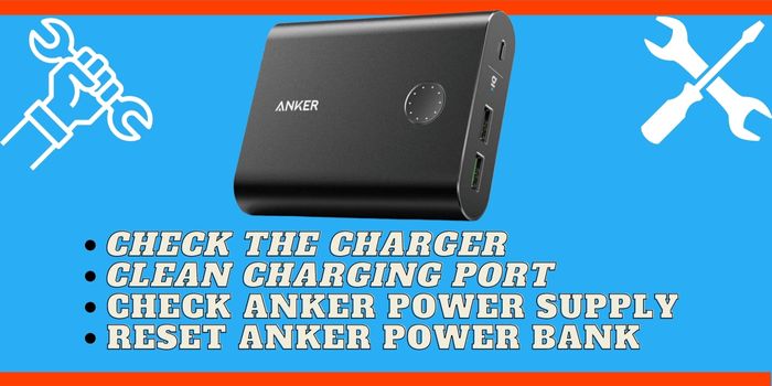 Steps To Fix Anker Power Bank