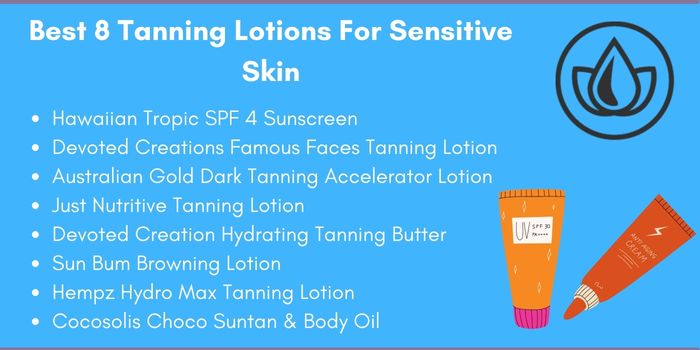 top 8 tanning lotion for sensitive skin