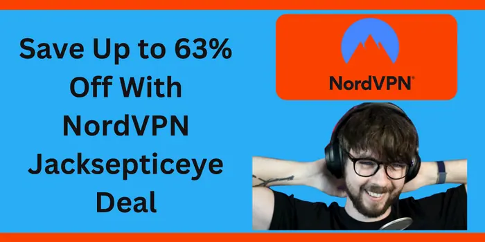 Save Up To 63% Off With NordVPN Jacksepticeye Deal